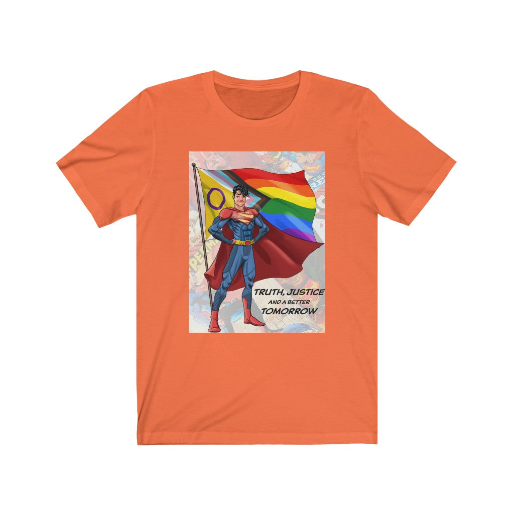 "Truth, Justice, and a Better Tomorrow" CAYA Tee (Unisex)